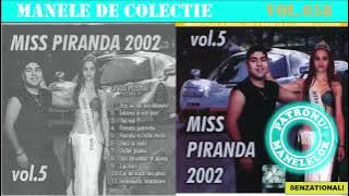 658 - Manele de colectie - Miss Piranda 2002 vol.5 - Liviu Pustiu (2002)
