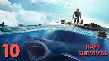 RAFT SURVIVAL - Ocean Nomad Gameplay Walkthrough Part 10 - iOS | ANDROID