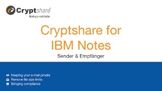 Große Dateien versenden und verschlüsselte E-Mails mit IBM Notes - Cryptshare