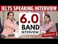 Ielts speaking interview 60 band with feedback  sapna dhamija