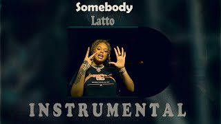 Latto - Somebody Instrumental