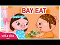 BABY EAT - Baby Sings And Dance  | Baby Songs  Smile Kids  Best Children&#39;s Songs