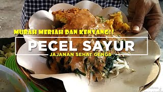 PECEL SAYUR MURAH DAN SEHAT!!