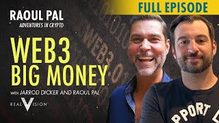 Full Ep: Investing in Web3 w/ Raoul Pal & J. Dicker
