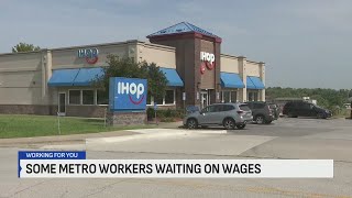 Some Kansas City area IHOP workers waiting on wages