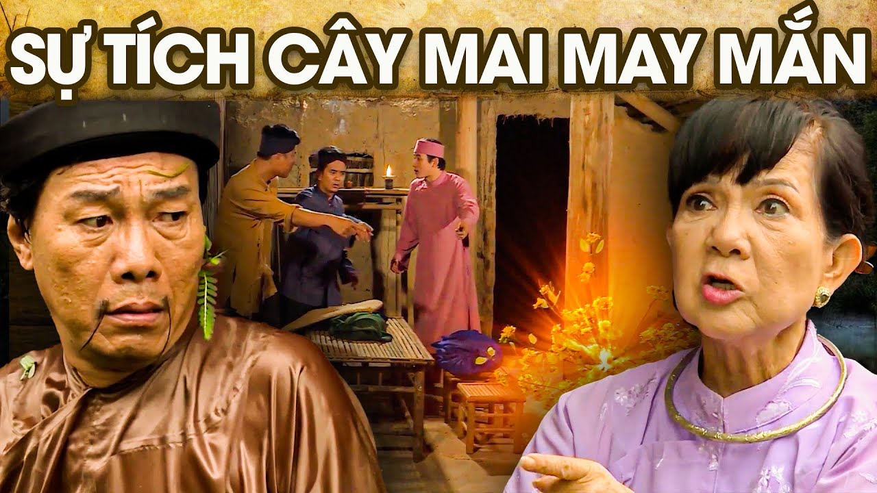 SỰ TÍCH CÂY MAI MAY MẮN | SỰ TÍCH VIỆT NAM MỚI NHẤT 2023 | PHIM SỰ TÍCH HAY NHẤT 2023 |GHIỀN CỔ TÍCH