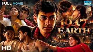 1947: Earth | Aamir Khan, Nandita Das | Historical Drama | Hindi Full Movie (HD)
