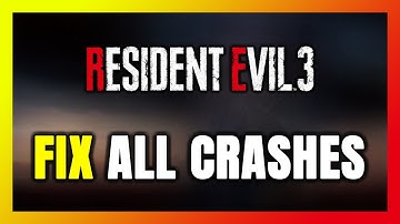 FIX Resident Evil 3 Crashing, Freezing, Not Launching, Stuck & Black Screen