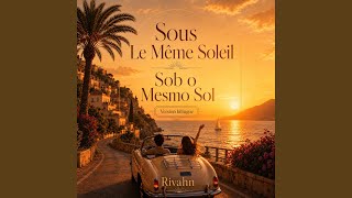 Sous Le Même Soleil