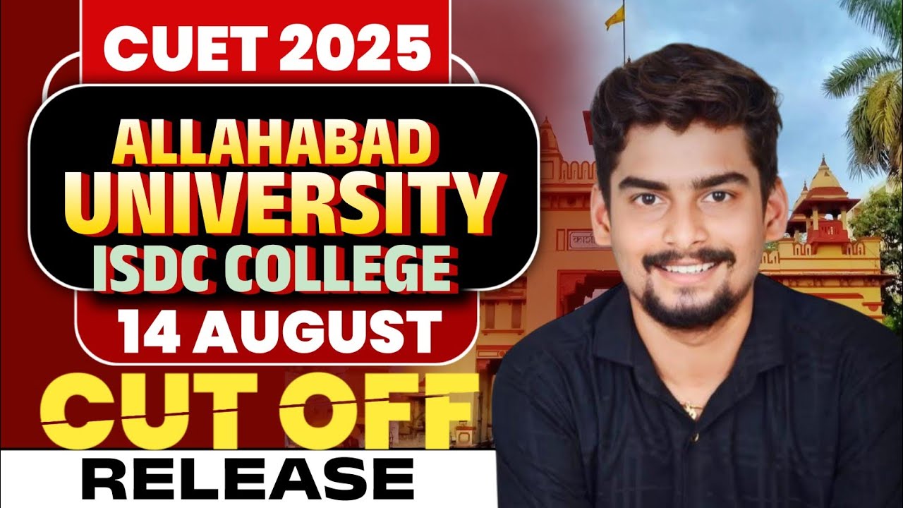 ISDC CUET UG Cutoff 14 Aug l Allahabad University 