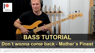 Don´t wonna come back (live, incl. Solo) - Mother´s Finest | Bass Tutorial (Sheet + TABs)