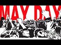 MAY DAY! [Calling All Workers Important Event On May 1st]