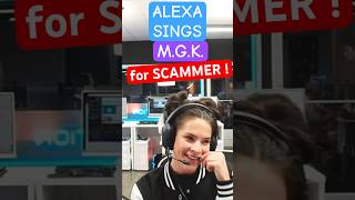 ALEXA SINGS 27 by #MGK for a SCAMMER ? #irlrosie #pcc #pcc2023 #voiceacting