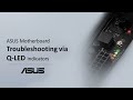 ASUS Motherboard Troubleshooting via Q-LED Indicators  | ASUS SUPPORT