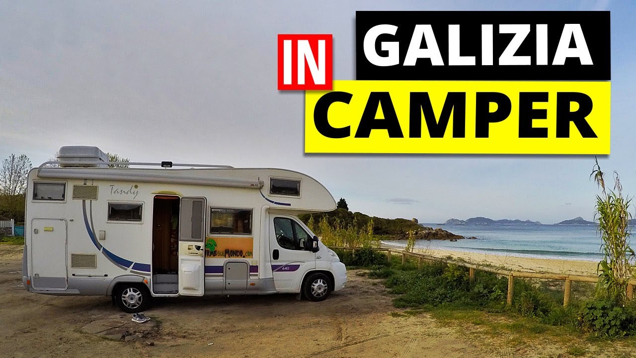 Scopriamo la Galizia in Camper | Goodmorning Fulltimers Ep.11 - YouTube