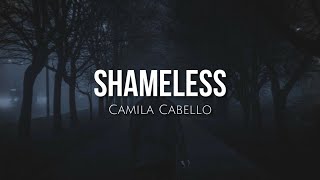 Shameless (lyrics) - Camila Cabello