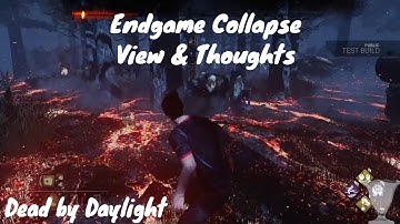Views and Thoughts | Endgame Collapse | Dead by Daylight | PTB | PC