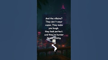The Villains Don’t Wear Capes… They Hide in Smiles