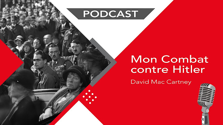 PODCAST - MON COMBAT CONTRE HITLER