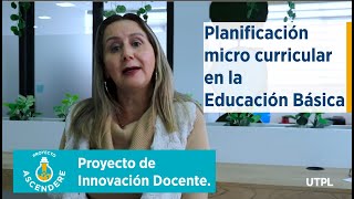 #VisibilizaciónAscendere | Propuestas de planificación micro curricular en la Educación Básica