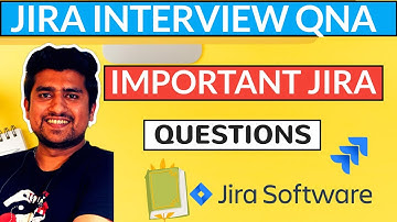 TOP JIRA Interview Questions and Answers | Most Asked Questions for Freshers & Experienced | Part 2
