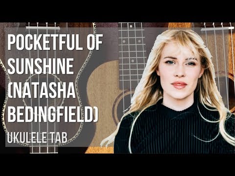 Deltage anbefale melodramatiske Ukulele Tab: How to play Pocketful of Sunshine by Natasha Bedingfield -  YouTube