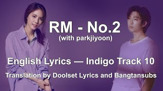 RM - No.2 (with parkjiyoon) | Eng Lyrics | Indigo Track 10