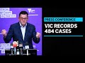 Victoria records a record 484 new cases overnight | ABC News