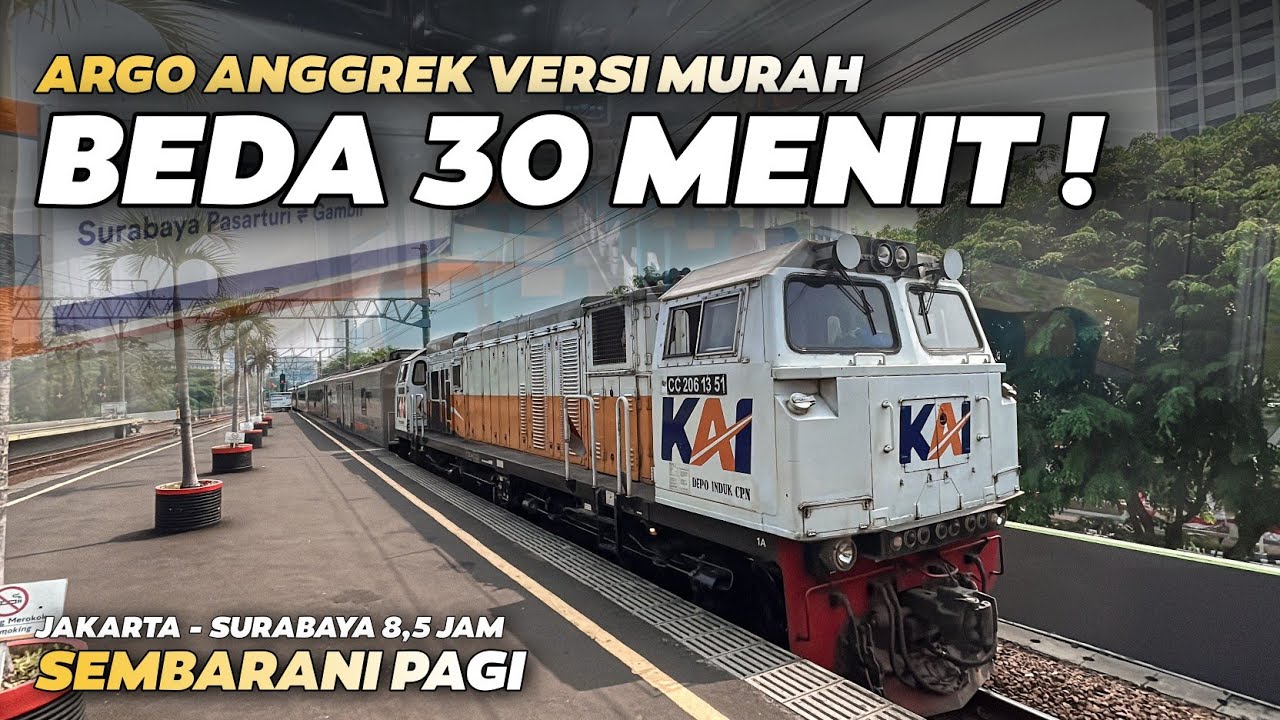 BERANGKAT SIANG !! PILIHAN TERCEPAT JAKARTA - SURABAYA SELAIN ARGO ANGGREK | Naik KA Sembrani Pagi