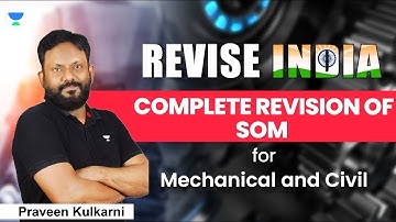 Revise India | Complete revision of SOM - Mechanical and Civil | Praveen Kulkarni #praveen_kulkarni