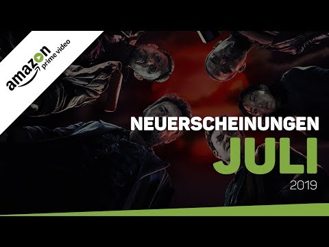 neu-bei-amazon-prime-video-im-juli-2019-|-neuerscheinungen-(deutschland)