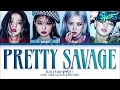 BLACKPINK-Pretty Savage(Color Coded Lyrics) Mp3 Song