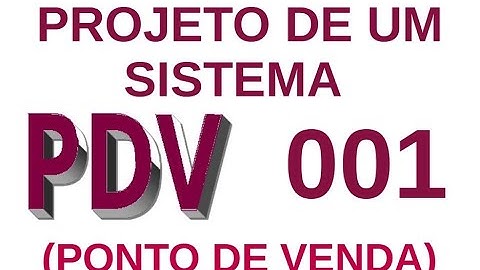 Sistema PDV 001 - Ponto de Venda - Modelos de Implantação
