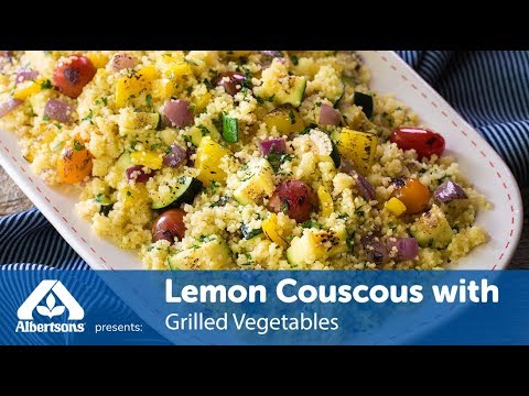 Lemon Couscous with Grilled Vegetables | Side Dish | Albertsons