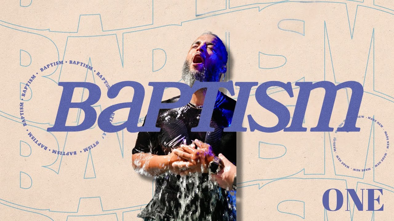 Baptism: One