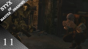 Lets Play Styx Master of Shadows Part 11