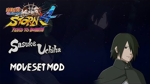 UNS4-AIO RTB Sasuke Uchiha Moveset Mod
