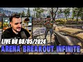 Vod  dcouverte arena breakout infinite part 1  live du 08052024  arena breakout infinite fr