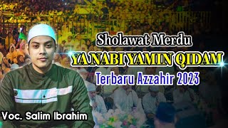 Azzahir Terbaru 2023 | Ya Nabi Yamin Qidam | Voc. Ust Salim Ibrahim