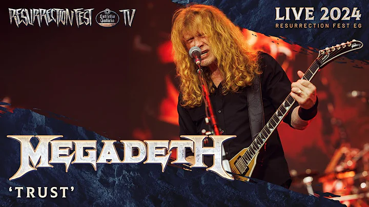 MEGADETH - Trust (Live at Resurrection Fest EG 2024)