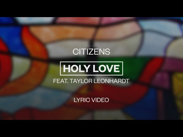 Citizens - Holy Love