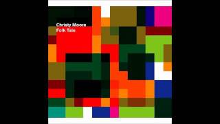 Christy Moore - Tiles And Slabs