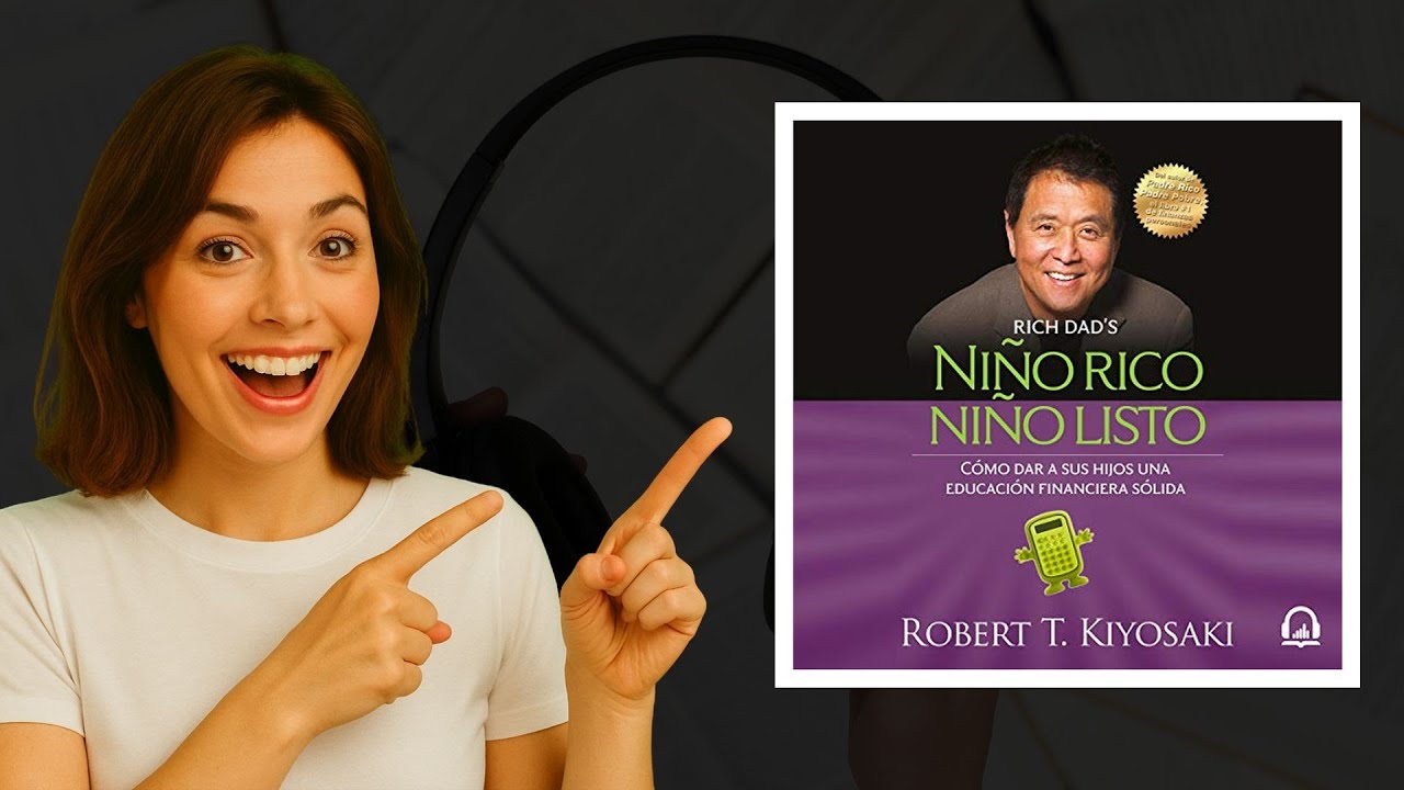 Niño Rico, Niño Listo de Robert T. Kiyosaki: Audiolibro para educar en finanzas 💸🎧