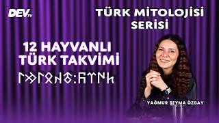 12 Hayvanlı Türk Takvimi Yağmur Şeyma Özbay - Türk Mitolojisi Serisi