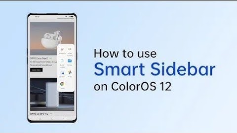 ColorOS 12 | How to use Smart Sidebar