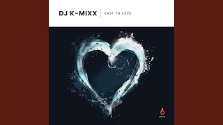 Easy to Love (Original Mix)