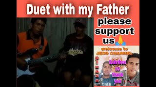Video thumbnail of "Nasaan na kaya ako (Very inspiration Duet  with my father) best moments"