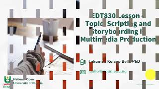 EDT830 Lesson4: Scripting and Storyboarding by Lukuman Bello