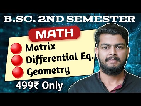 B.Sc. 2nd Semester Math. Matrix, Differential equations and Geometry bsc 2nd semester. Math BSc