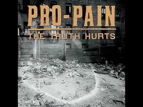 Pro-pain - Down in the dumps